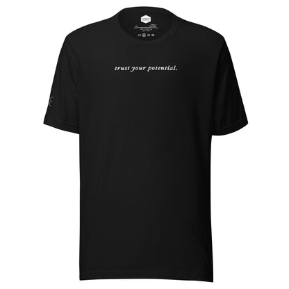 Trust Your Potential Shirt