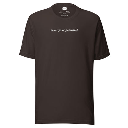 Trust Your Potential Shirt
