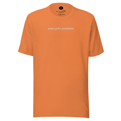 Trust Your Potential Shirt