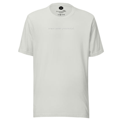 Trust Your Potential Shirt