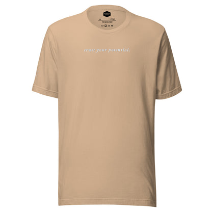 Trust Your Potential Shirt