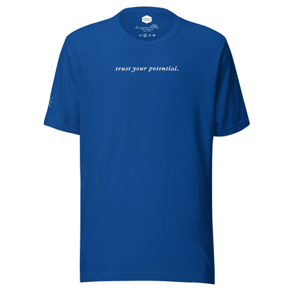 Trust Your Potential Shirt